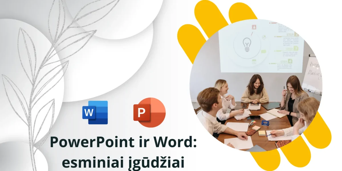 PowerPoint ir Word: esminiai įgūdžiai